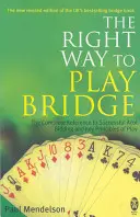 Właściwy sposób gry w brydża - Right Way to Play Bridge