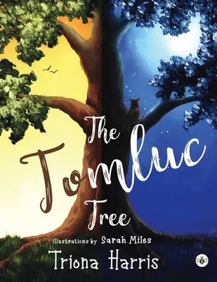 Drzewo Tomluc - The Tomluc Tree