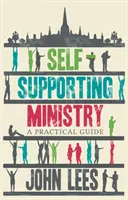 Samowystarczalna służba: Praktyczny przewodnik - Self-Supporting Ministry: A Practical Guide