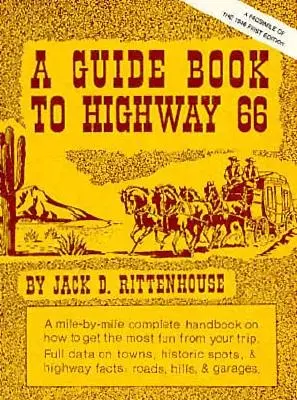 Przewodnik po autostradzie 66: faksymile pierwszego wydania z 1946 r. - A Guide Book to Highway 66: A Facsimile of the 1946 First Edition