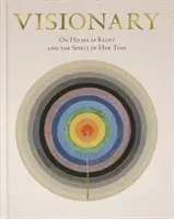 Hilma AF Klint: Wizjoner - Hilma AF Klint: Visionary