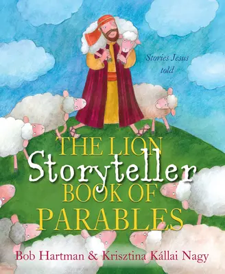 Księga przypowieści Lwa Opowiadacza - The Lion Storyteller Book of Parables