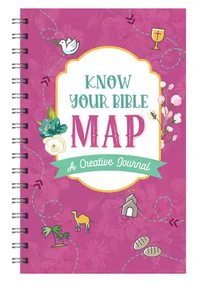 Poznaj swoją mapę biblijną [okładka dla kobiet]: Kreatywny dziennik - Know Your Bible Map [women's Cover]: A Creative Journal