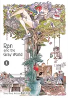 Ran i szary świat, tom 1 - Ran and the Gray World, Vol. 1