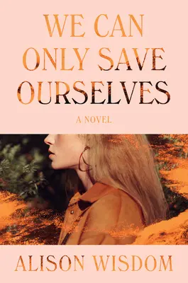 Możemy ocalić tylko siebie - We Can Only Save Ourselves