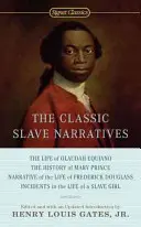 Klasyczne narracje o niewolnikach - The Classic Slave Narratives