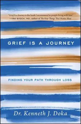 Smutek to podróż: Znalezienie drogi przez stratę - Grief Is a Journey: Finding Your Path Through Loss