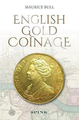 Angielskie złote monety - English Gold Coinage