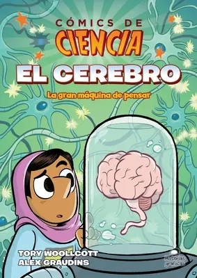 El Cerebro: La Gran Mquina de Pensar