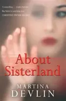 O Sisterland - About Sisterland