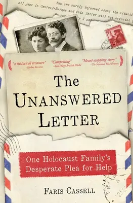 List bez odpowiedzi: Desperacka prośba o pomoc jednej z rodzin Holokaustu - The Unanswered Letter: One Holocaust Family's Desperate Plea for Help