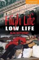High Life, Low Life Poziom 4 - High Life, Low Life Level 4