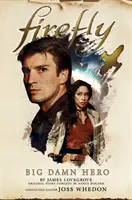 Firefly - Wielki przeklęty bohater - Firefly - Big Damn Hero