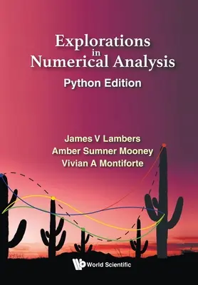 Eksploracje w analizie numerycznej: Python Edition - Explorations in Numerical Analysis: Python Edition