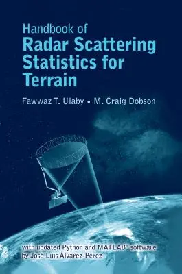 Podręcznik statystyki rozpraszania radarowego dla terenu: Zawiera aktualizację oprogramowania 2019 - Handbook of Radar Scattering Statistics for Terrain: Includes 2019 Software Update