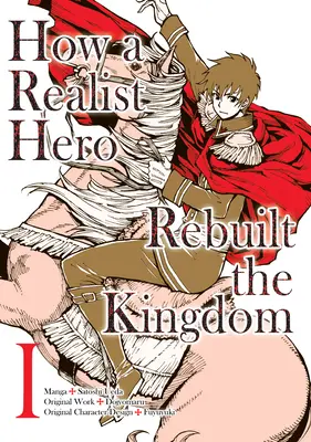 Jak realistyczny bohater odbudował królestwo (Manga): Omnibus 1 - How a Realist Hero Rebuilt the Kingdom (Manga): Omnibus 1