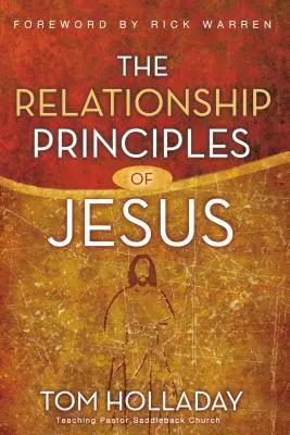 Zasady relacji z Jezusem - The Relationship Principles of Jesus