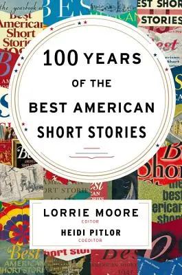 100 lat najlepszych amerykańskich opowiadań - 100 Years of the Best American Short Stories