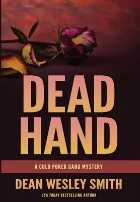 Martwa ręka: Tajemnica Gangu Zimnego Pokera - Dead Hand: A Cold Poker Gang Mystery