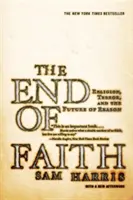 Koniec wiary: Religia, terror i przyszłość rozumu - The End of Faith: Religion, Terror, and the Future of Reason