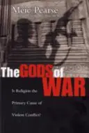 Bogowie wojny: czy religia jest główną przyczyną gwałtownych konfliktów? - The Gods of War: Is Religion the Primary Cause of Violent Conflict?