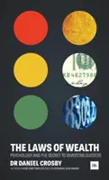 Prawa bogactwa: Psychologia i sekret sukcesu w inwestowaniu - The Laws of Wealth: Psychology and the Secret to Investing Success