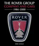 Grupa Rover: Firma i samochody 1986-2000 - The Rover Group: Company and Cars 1986-2000