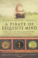 Pirat o wspaniałym umyśle - życie Williama Dampiera - Pirate Of Exquisite Mind - The Life Of William  Dampier