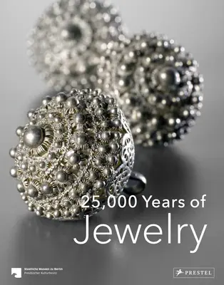 25 000 lat biżuterii - 25,000 Years of Jewelry