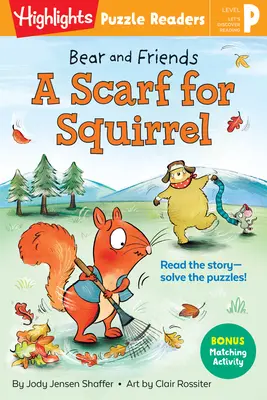 Niedźwiedź i przyjaciele: Szalik dla wiewiórki - Bear and Friends: A Scarf for Squirrel