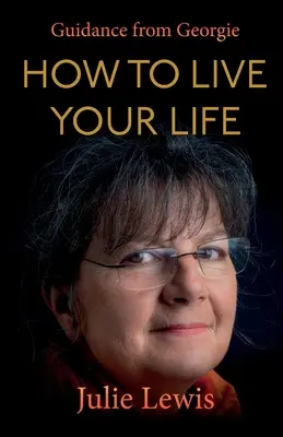 Jak przeżyć swoje życie - How to Live Your Life