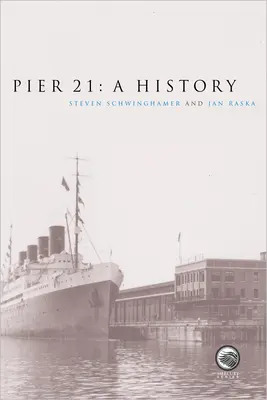 Pier 21: A History