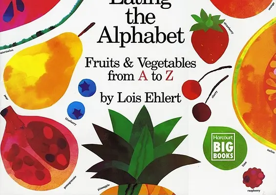 Jedzenie alfabetu: Owoce i warzywa od A do Z - Eating the Alphabet: Fruits & Vegetables from A to Z