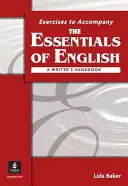 Podstawy języka angielskiego: A Writer's Handbook (with APA Style) Workbook - The Essentials of English: A Writer's Handbook (with APA Style) Workbook