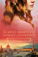 Najpiękniejsza kobieta we Florencji: Historia Botticellego - The Most Beautiful Woman in Florence: A Story of Botticelli