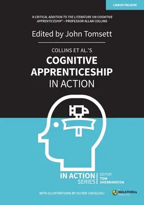 Praktyka poznawcza Collinsa i innych w działaniu - Collins Et Al's Cognitive Apprenticeship in Action