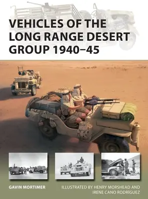 Pojazdy Grupy Pustynnej Dalekiego Zasięgu 1940-45 - Vehicles of the Long Range Desert Group 1940-45