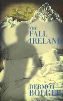 Upadek Irlandii - Fall of Ireland