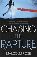 W pogoni za Rapture - Chasing the Rapture