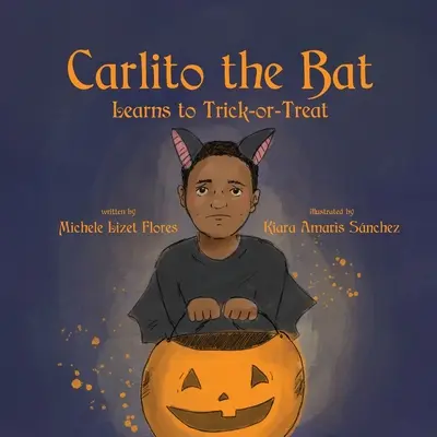Nietoperz Carlito uczy się cukierek albo psikus - Carlito the Bat Learns to Trick-or-Treat