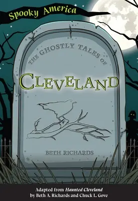 Upiorne opowieści z Cleveland - The Ghostly Tales of Cleveland