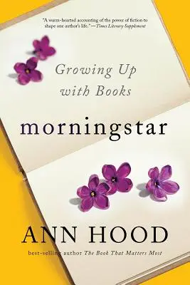 Morningstar: Dorastanie z książkami - Morningstar: Growing Up with Books