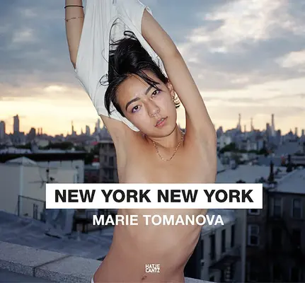 Marie Tomanova: Nowy Jork, Nowy Jork - Marie Tomanova: New York New York