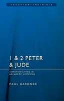 1 i 2 Piotra i Judy: Chrześcijanie żyjący w epoce cierpienia - 1 & 2 Peter & Jude: Christians Living in an Age of Suffering