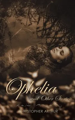 Ofelia i inne historie - Ophelia and Other Stories