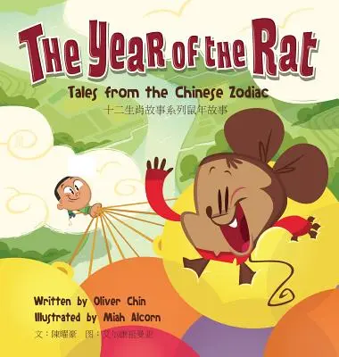 Rok Szczura: Opowieści z chińskiego zodiaku - The Year of the Rat: Tales from the Chinese Zodiac