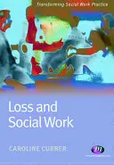 Strata i praca społeczna - Loss and Social Work