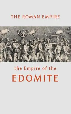 Imperium Rzymskie imperium Edomitów - The Roman Empire the Empire of the Edomite