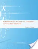 Finanse i rachunkowość przedsiębiorstw z branży zaawansowanych technologii - Entrepreneurial Finance and Accounting for High-Tech Companies