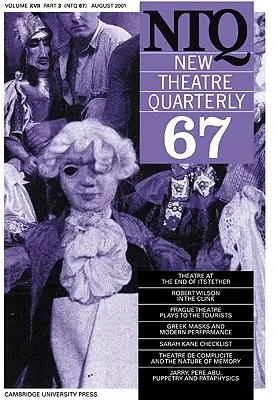 Nowy Kwartalnik Teatralny 67: Tom 17, część 3 - New Theatre Quarterly 67: Volume 17, Part 3